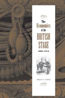 The Economics of the British Stage 1800-1914