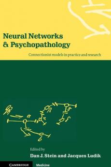 Neural Networks and Psychopathology