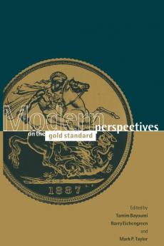 Modern Perspectives on the Gold Standard