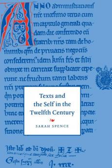 Texts and the Self in the Twelfth Century