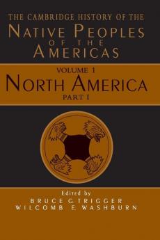 The Cambridge History of the Native Peoples of the Americas