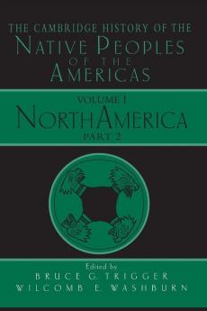 The Cambridge History of the Native Peoples of the Americas