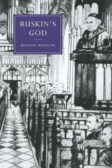 Ruskin's God