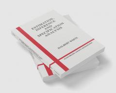 Estimation Inference and Specification Analysis