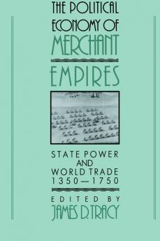 The Political Economy of Merchant Empires