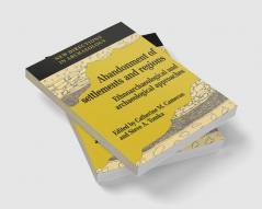 The Abandonment of Settlements and Regions