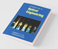 Introduction to Optical Engineering