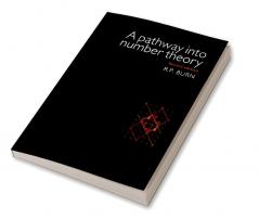 A Pathway Into Number Theory