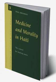 Medicine and Morality in Haiti