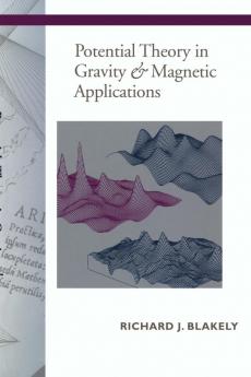 Potential Theory in Gravity and Magnetic Applications
