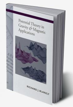Potential Theory in Gravity and Magnetic Applications