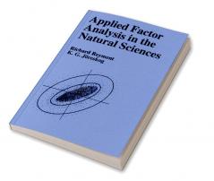 Applied Factor Analysis in the Natural Sciences