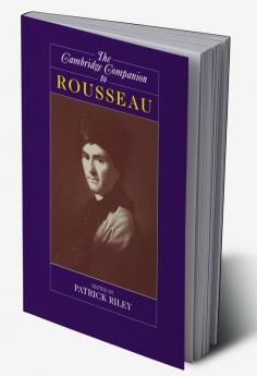 The Cambridge Companion to Rousseau