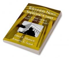 Television News and the Supreme Court
