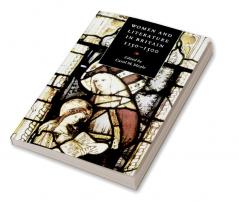Women and Literature in Britain 1150 1500
