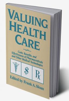 Valuing Health Care