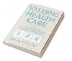 Valuing Health Care