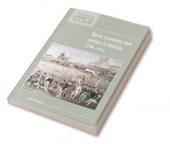 Sport Economy and Society in Britain 1750 1914