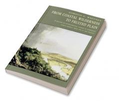 From Coastal Wilderness to Fruited Plain