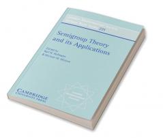 Semigroup Theory and Its Applications