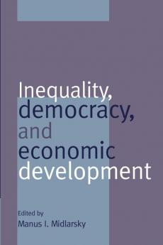 Inequality Democracy and Economic Development