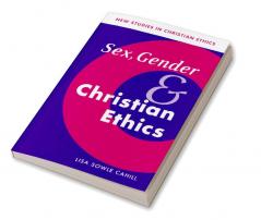 Sex Gender and Christian Ethics