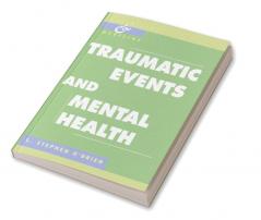 Traumatic Events and Mental Health