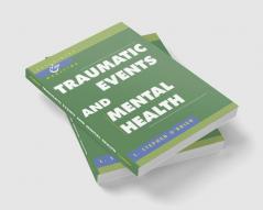 Traumatic Events and Mental Health
