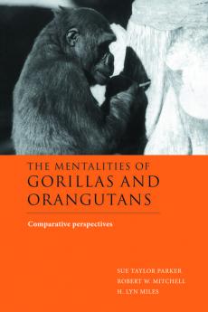 The Mentalities of Gorillas and Orangutans