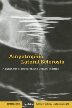 Amyotrophic Lateral Sclerosis
