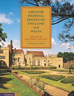 Greater Medieval Houses of England and Wales 1300 1500