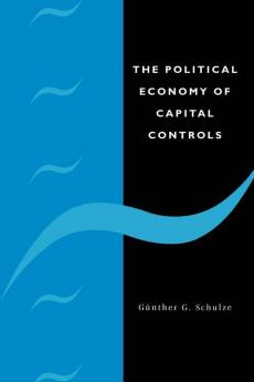 The Political Economy of Capital Controls