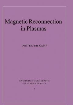 Magnetic Reconnection in Plasmas