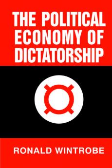 The Political Economy of Dictatorship