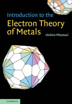 Introduction to the Electron Theory of Metals