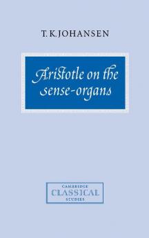 Aristotle on the Sense-Organs