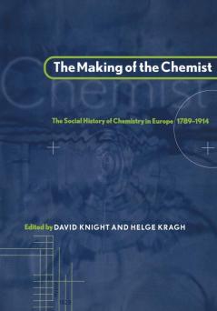 The Making of the Chemist