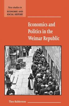 Economics and Politics in the Weimar Republic