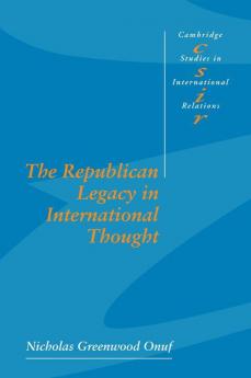The Republican Legacy in International Thought
