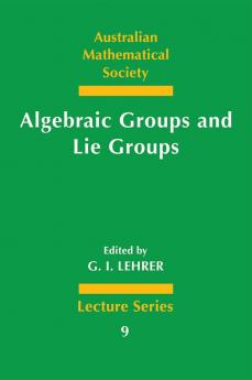 Algebraic Groups and Lie Groups