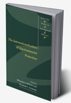 The Internationalization of Environmental Protection