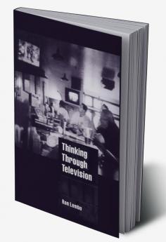 Thinking Through Television