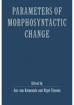 Parameters of Morphosyntactic Change