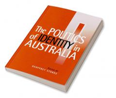 The Politics of Identity in Australia