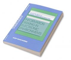 Information Seeking in Electronic Environments