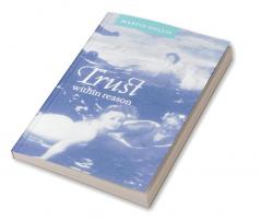 Trust Within Reason