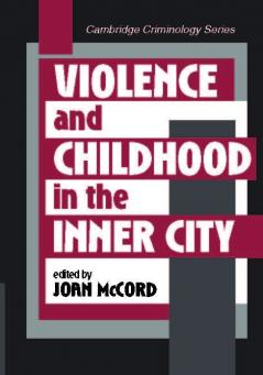 Violence and Childhood in the Inner City