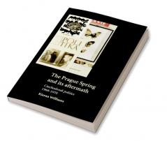 The Prague Spring and Its Aftermath