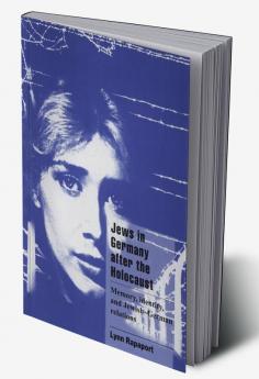 Jews in Germany After the Holocaust