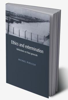 Ethics and Extermination